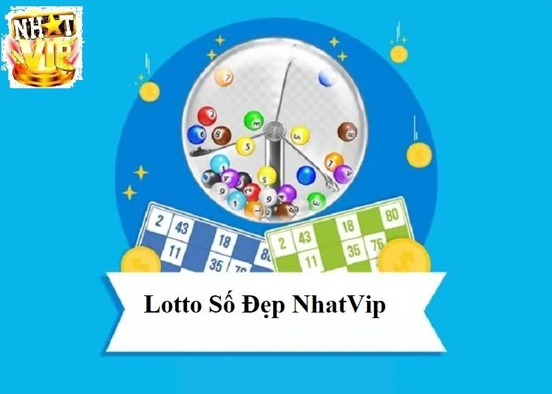 tong quan lotto so dep tai nhatvip Tổng quan về Lotto Số Đẹp tại NhatVip